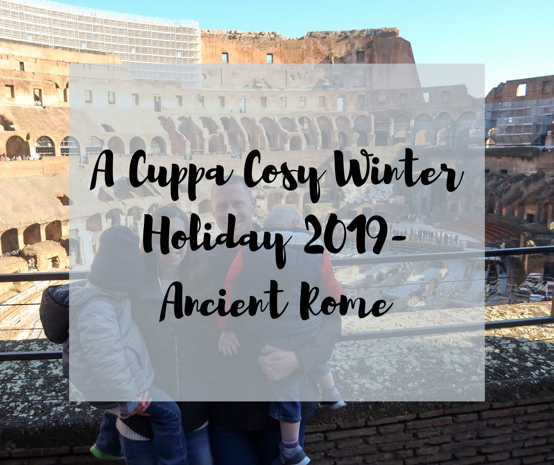 A Cuppa Cosy Winter Holiday - Ancient Rome